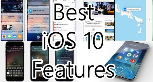 10 Best iOS 10 Features